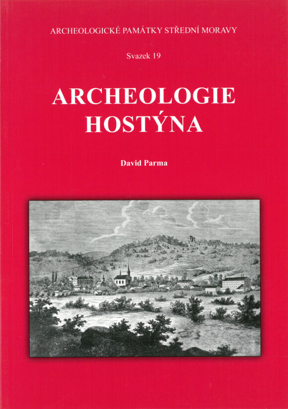 Archeologie Hostýna. APSM, sv. 19 