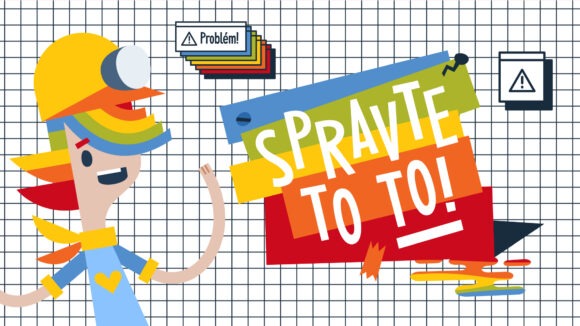 spravtetoto_tic_promo_v1 „SPRAVTE TO TO!“